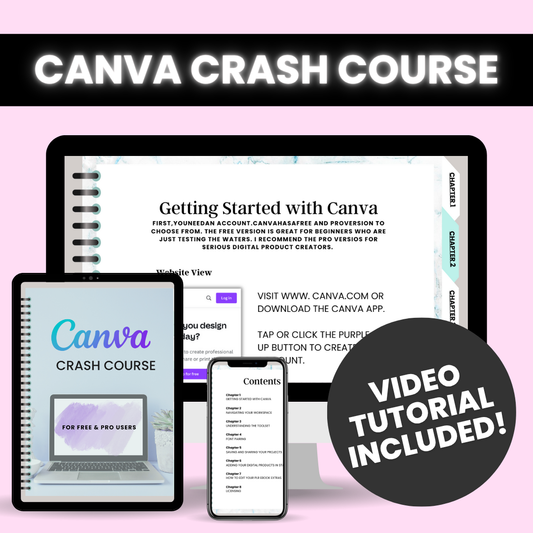 Canva Crash Course - E-book + Video Tutorial!
