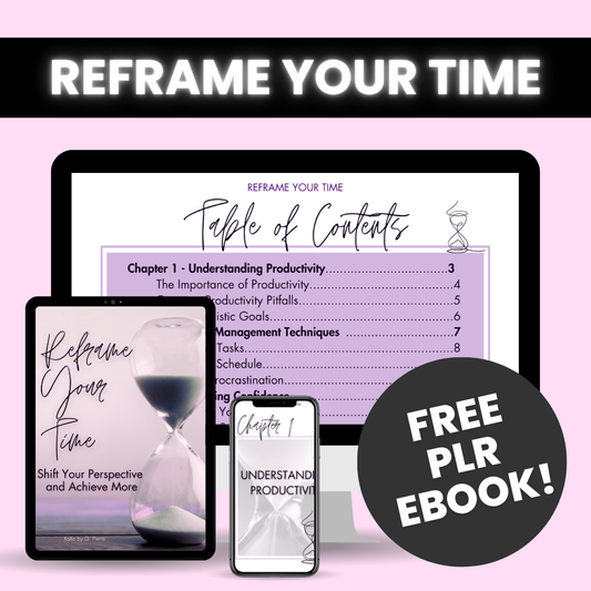 Reframe Your Time - Free Productivity E-book!