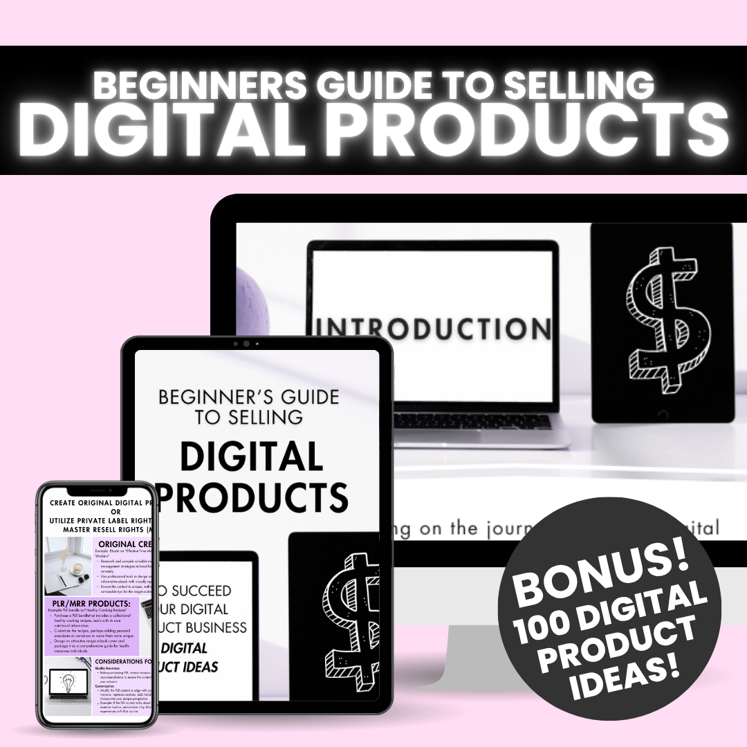 Beginners Guide to Selling Digital Products - Free PLR E-book!