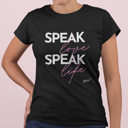 Speak Love, Speak Life