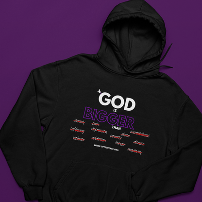 God Is BIGGER Unisex hoodie