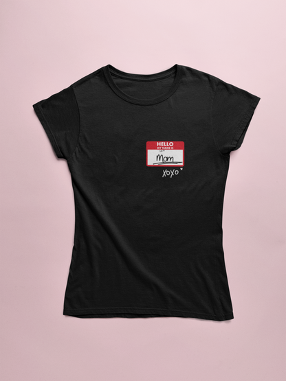 Hello, My New Name Is... Mom Edition